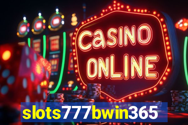 slots777bwin365