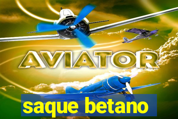 saque betano