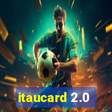 itaucard 2.0