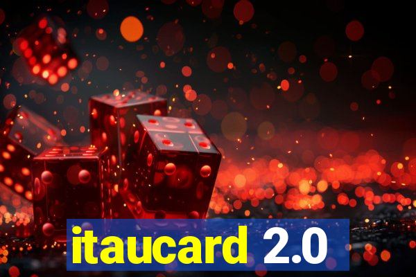 itaucard 2.0