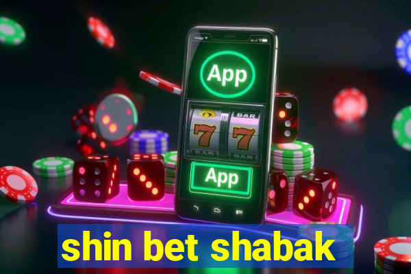 shin bet shabak