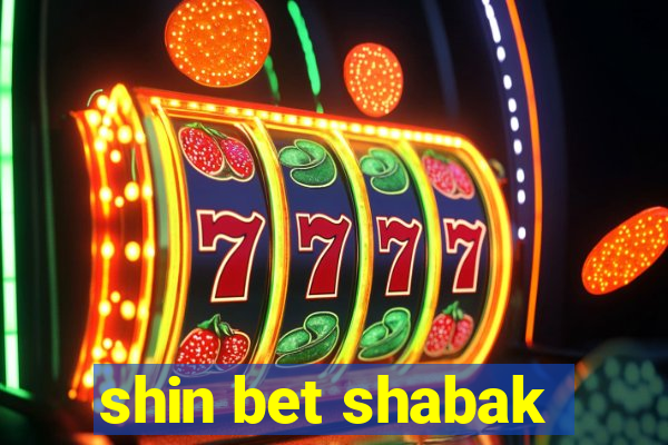 shin bet shabak