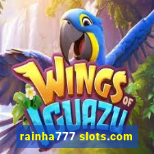 rainha777 slots.com