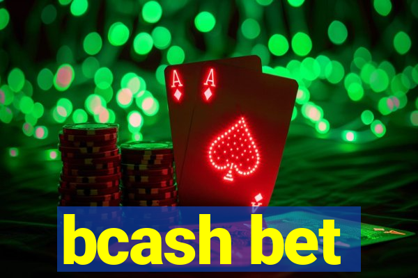 bcash bet