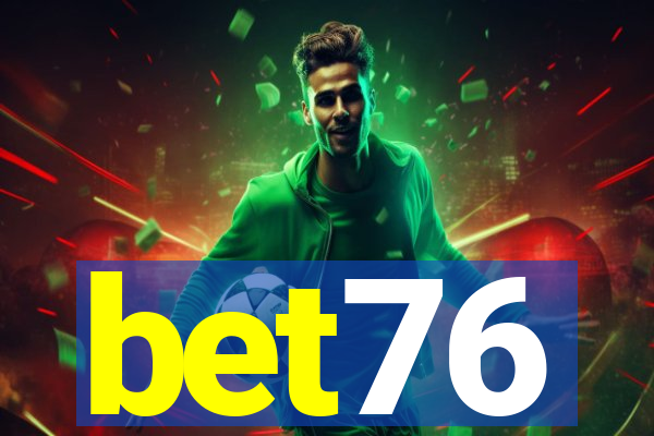 bet76