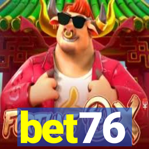 bet76