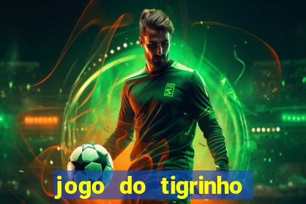 jogo do tigrinho para iphone