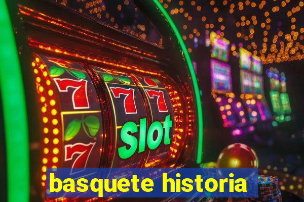 basquete historia