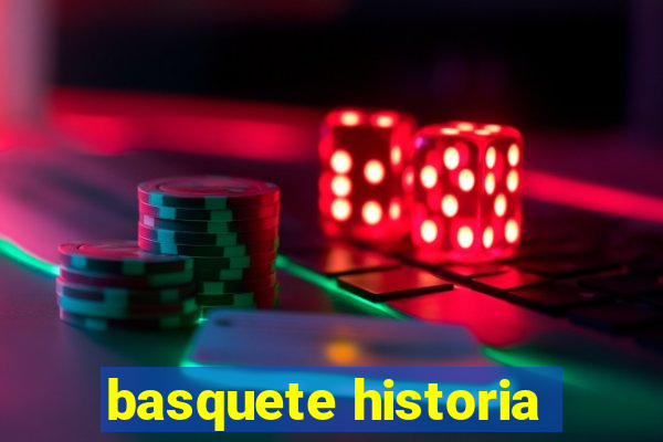 basquete historia