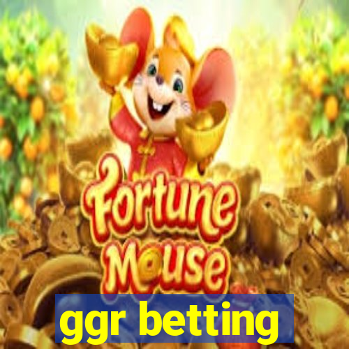 ggr betting