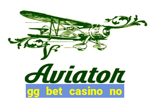 gg bet casino no deposit bonus