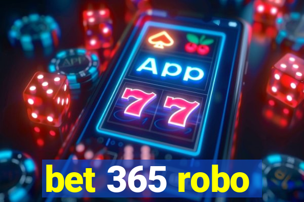 bet 365 robo