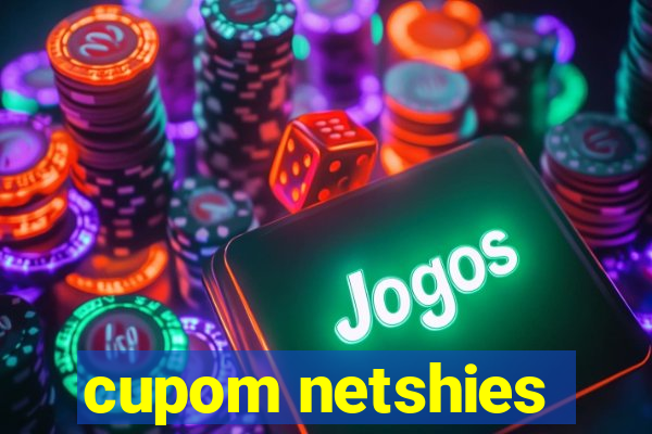 cupom netshies