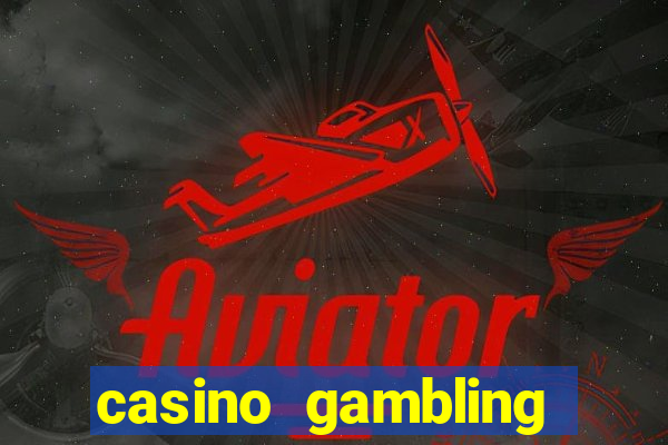 casino gambling gaming online