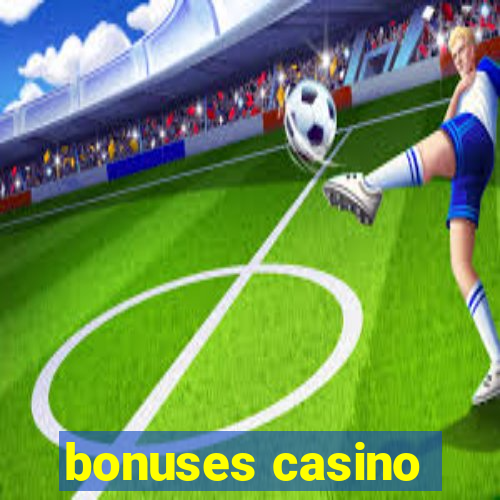 bonuses casino