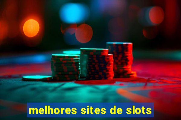 melhores sites de slots