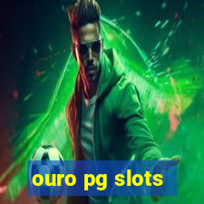 ouro pg slots