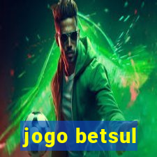 jogo betsul