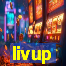 livup