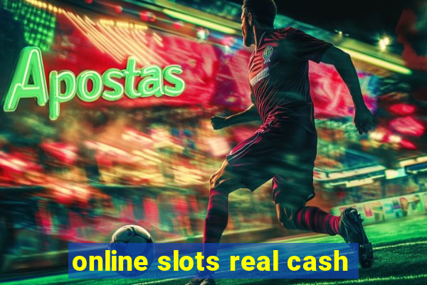 online slots real cash