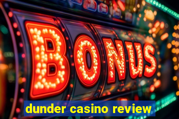 dunder casino review