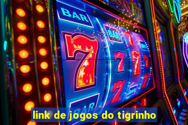 link de jogos do tigrinho