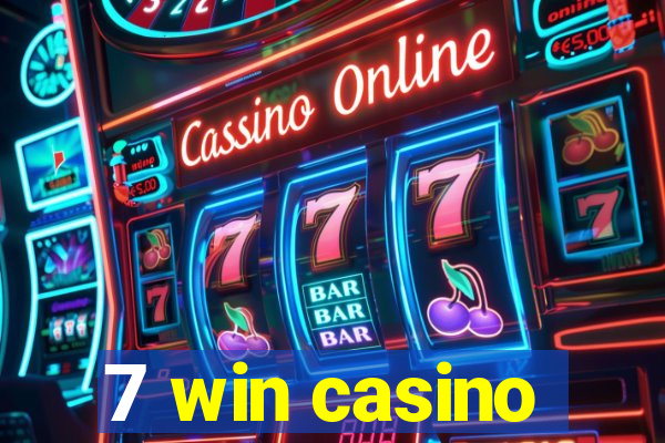 7 win casino