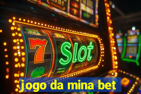 jogo da mina bet