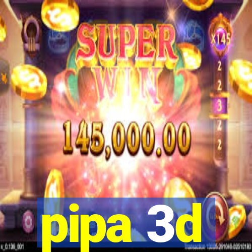 pipa 3d