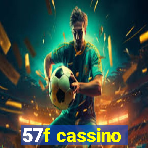 57f cassino