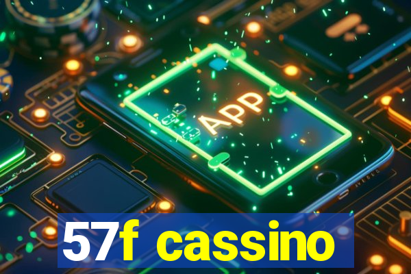 57f cassino