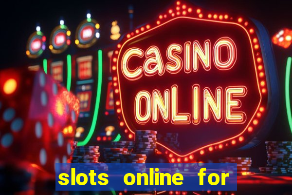 slots online for real money