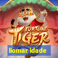 liomar idade