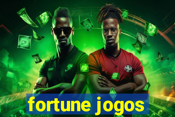 fortune jogos