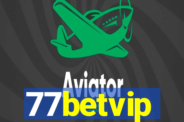 77betvip