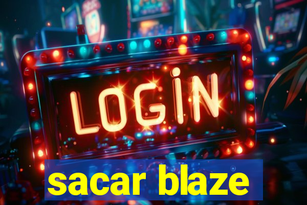 sacar blaze