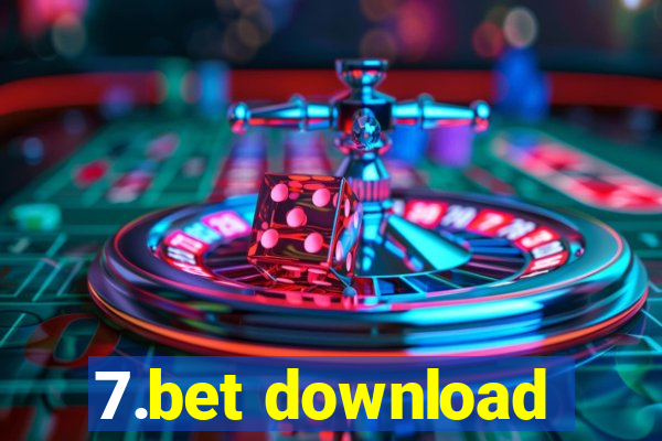 7.bet download