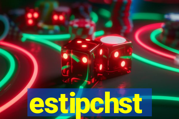 estipchst