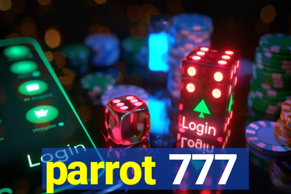 parrot 777