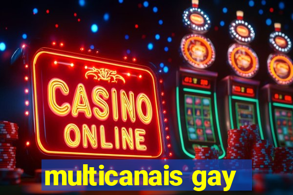 multicanais gay