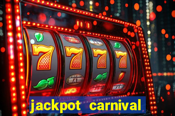 jackpot carnival slot jili