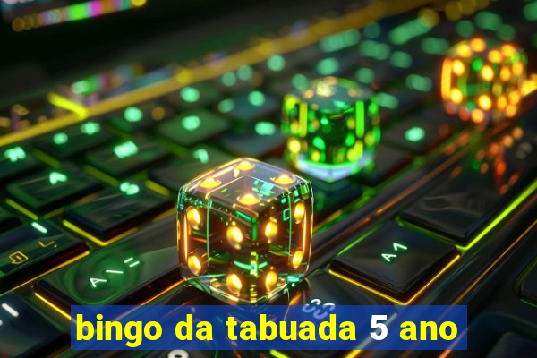 bingo da tabuada 5 ano