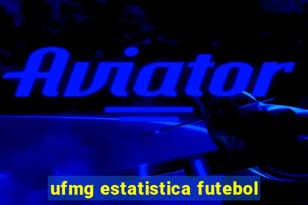 ufmg estatistica futebol