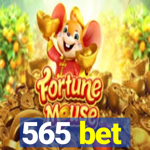 565 bet