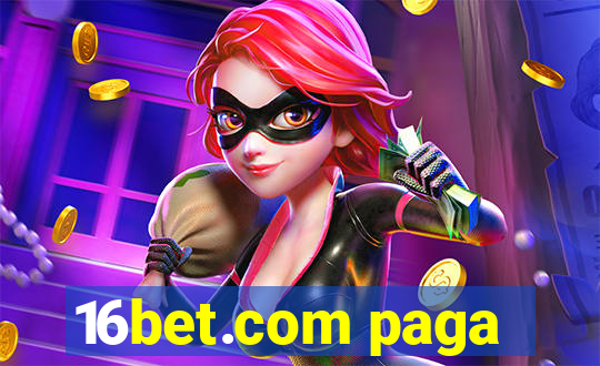 16bet.com paga