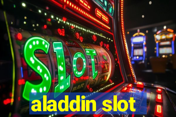 aladdin slot