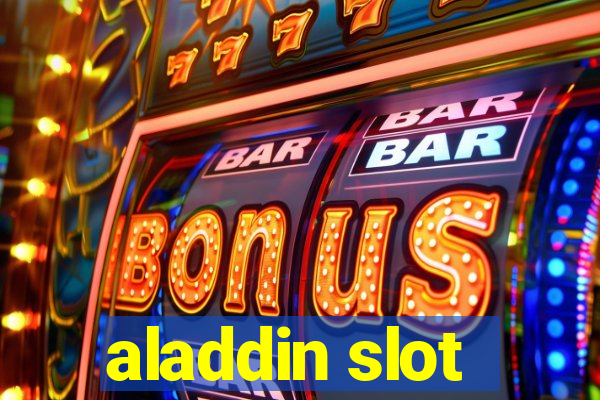 aladdin slot