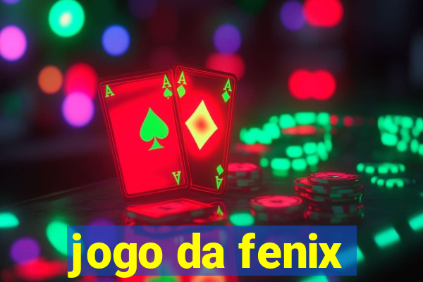 jogo da fenix