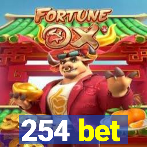 254 bet