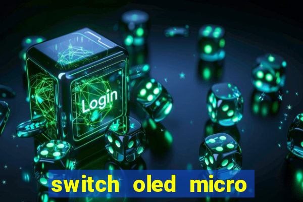 switch oled micro sd slot